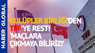 'Müsabakalara Çıkmama Dahil Tüm Seçenekleri Değerlendireceğiz!