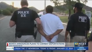 Rob Bonta announces plans to combat deportations