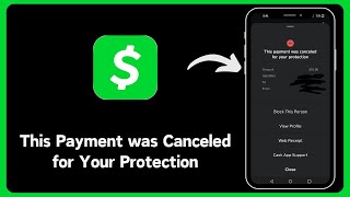 How to Fix Cash app this payment was canceled for your protection