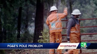 PG&E’s Aging Poles: How the utility plans to fix them — and how long they've known