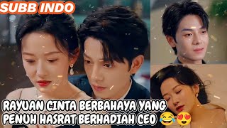 [SUB INDO] Dalam Jebakan Hasrat 🥰. Rayuan Cinta Berbahaya Suadariku Berhadiah CEO 😁 - #Dramaromantis