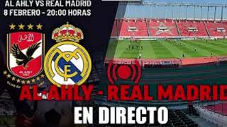 بث مباشر مباراة الأهلي وريال مدريد في كأس العالم للأندية 2023 Real Madrid VS Al Ahly LIVE