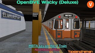 OpenBVE Wacky (Deluxe) - MBTA 12s on the V Train