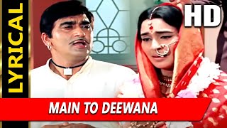 Main To Deewana With Lyrics | मिलन | मुकेश | Sunil Dutt, Nutan - Old Is Gold