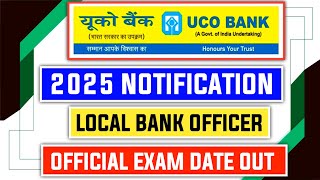 📢 BIG UPDATE : UCO BANK LBO 2025 OFFICIAL EXAM DATE OUT! 📊