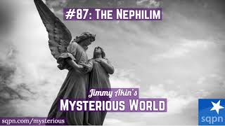Who are the Mysterious Nephilim of the Bible? - Jimmy Akin's Mysterious World