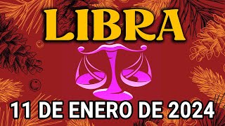 😨𝐒𝐢 𝐫𝐞𝐬𝐢𝐬𝐭𝐞𝐬 𝐧𝐨 𝐡𝐚𝐛𝐫á 𝐧𝐚𝐝𝐢𝐞💥𝐧𝐮𝐧𝐜𝐚💥  Horóscopo de hoy Libra ♎ 11 de Enero de 2024|Tarot