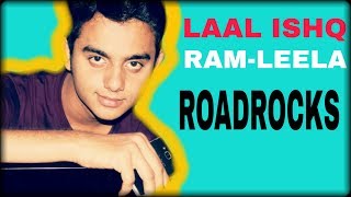 Laal ishq Road Rocks Lyrics