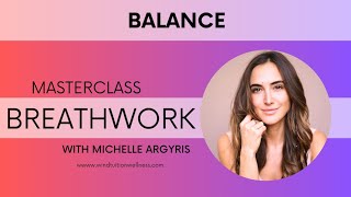 Breathwork Masterclass - Balance