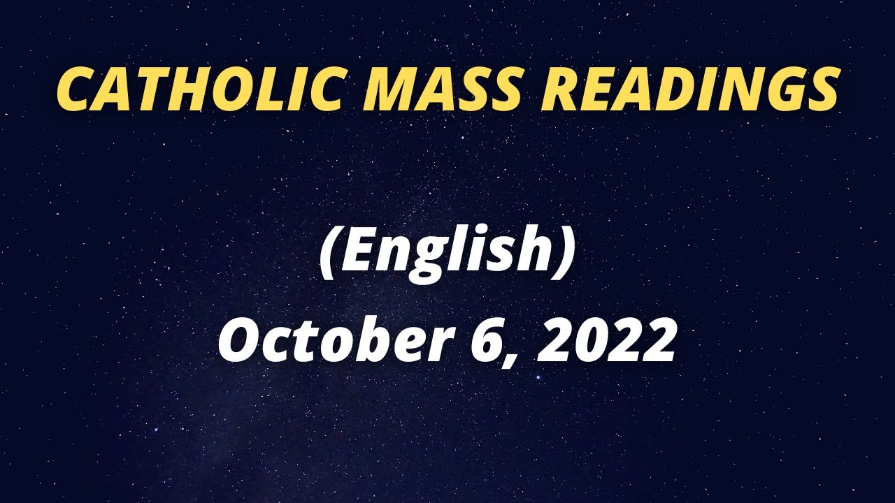 Catholic Daily Mass Readings And Reflections October 6, 2022 English ...