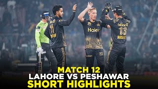 Short Highlights | Lahore Qalandars vs Peshawar Zalmi | Match 12 | HBL PSL 9 | M2A1A
