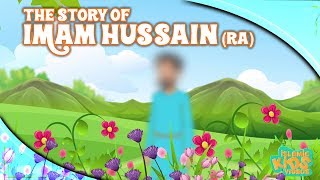 Family Of Prophet Muhammad (SAW) Stories | Imam Hussain (RA) | Quran Stories