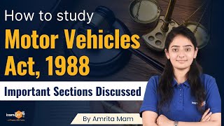 How to Study Motor Vehicles Act, 1988? | Key Sections Explained | by Amrita Mam