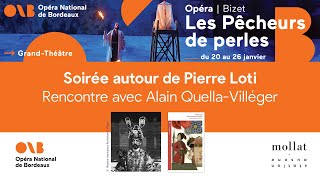 Alain Quella-Villéger autour de l'œuvre de Pierre Loti