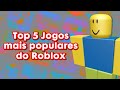 Top 5 jogos mais populares do Roblox #roblox