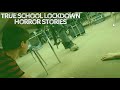 5 True High School Lockdown Horror Stories (With Rain Sounds)