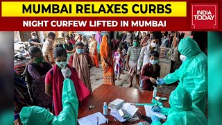 Mumbai Relaxes Curbs As COVID Cases Dip, Night Curfew In Mumbai Lifted | Omicron Variant