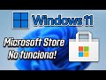 MICROSOFT STORE NO FUNCIONA en WINDOWS 11 [2026 Tutorial]