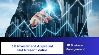 3 8 - Net Present Value - IB Business Management