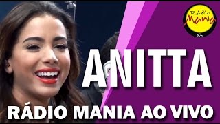 🔴 Radio Mania - Anitta - Menina Má