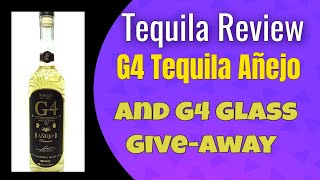 G4 Añejo Tequila Review - The Tequila Hombre