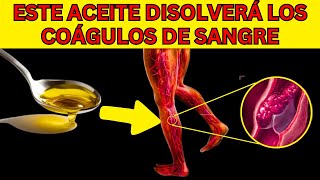 Disuelve los coágulos de sangre de forma natural: Los 6 aceites más poderosos