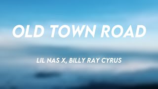 Old Town Road - Lil Nas X, Billy Ray Cyrus {Lyric Version} 💸