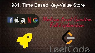 981. Time Based Key-Value Store | Medium Level Interview Question Full Explanation in Python