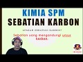 Kimia SPM : Sebatian Karbon (Part 1)