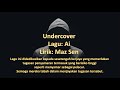 Undercover ( Lagu Baru Ai )