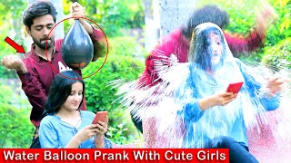 Water balloon Prank with cute girls  || BY AJ-AHSAN ||