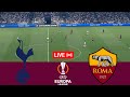 [LIVE] Tottenham Hotspur vs AS Roma. UEFA Europa League 24/25 Full Match - VideoGame Simulation