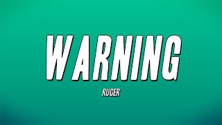 Ruger - Warning (Lyrics)