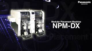 NPM-DX – Modular Placement Machine