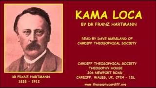 Theosophy:- Kama Loca by Dr Franz Hartmann