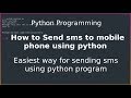Python Programming: Sending sms using Python Programming