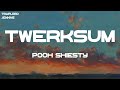 Pooh Shiesty - Twerksum (Lyrics)