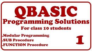 #QBASIC || Modular Programming Solutions || SUB Procedure || FUNCTION Procedure ||