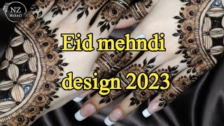 Eid mehndi design 2023 | নতুন মেহেদী ডিজাইন 2023 | মেহেদী ডিজাইন 2023 | Mehndi 2023