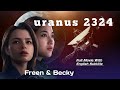 Uranus 2324 Full Movie | Freen Becky's New Movie with eng. sub. | Freen Becky' Movie | THAI GL