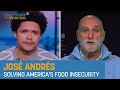 José Andrés - Finding Solutions for Food Insecurity | The Daily Show