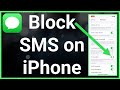 How To Turn Off Or Block SMS On iPhone
