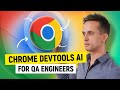 Chrome DevTools AI Assistant for SDET QA Engineer