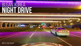 【DRIVlog】 Night Drive / BUSAN / KOREA / Chungjang-daero Road / 24 Feb 2021