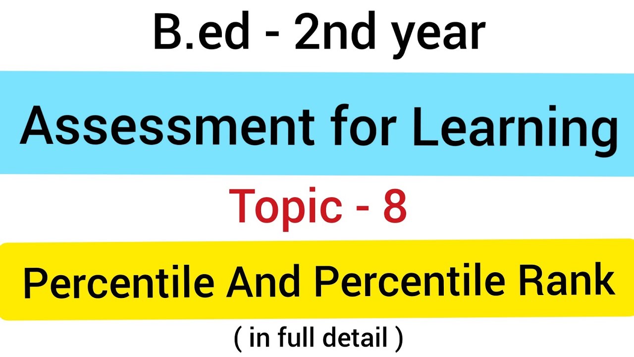 Topic - 8 Percentile And Percentile Rank | Subject - Assessment For ...