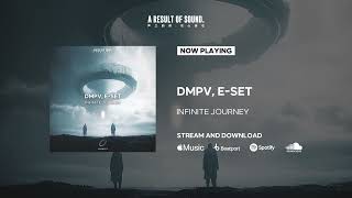 DMPV, E-SET - Infinite Journey (Official Audio)