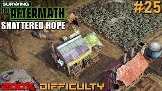 Surviving the Aftermath // Shattered Hope DLC // 200% Difficulty // - 25