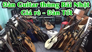 Đàn guitar thùng hàng bãi nhật - Đẹp rẻ và chất lượng