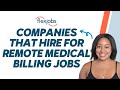 Companies That Hire for Remote Medical Billing Jobs