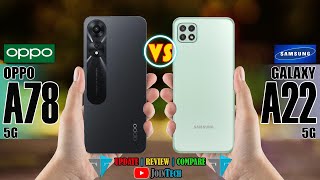 OPPO A78 5G VS SAMSUNG GALAXY A22 5G FULL SPECIFICATIONS COMPARISON
